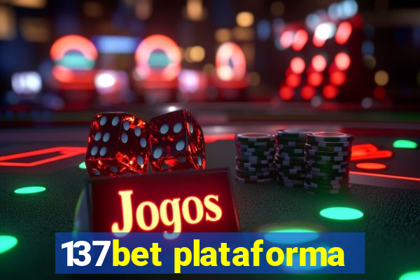 137bet plataforma